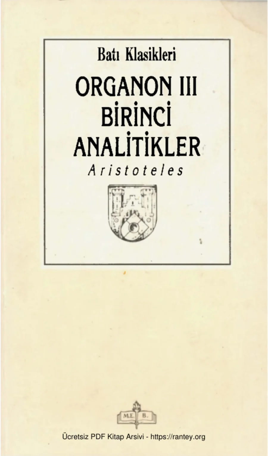 Organon Cilt III Birinci Analitik MEB Yayınları kapak görseli