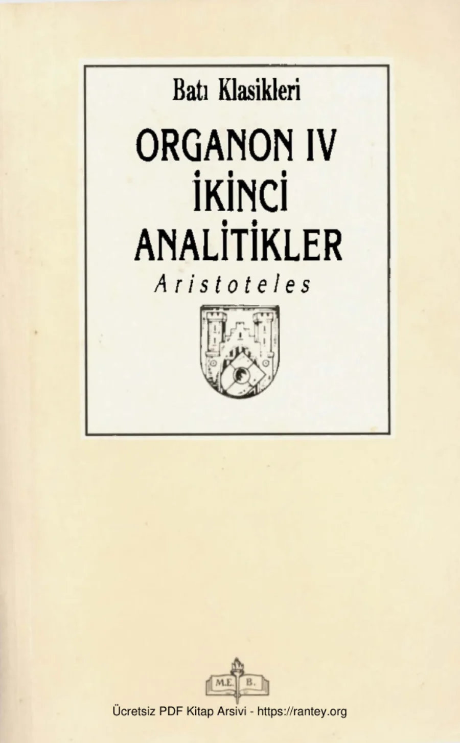 Organon Cilt IV İkinci Analitik MEB Yayınları kapak görseli
