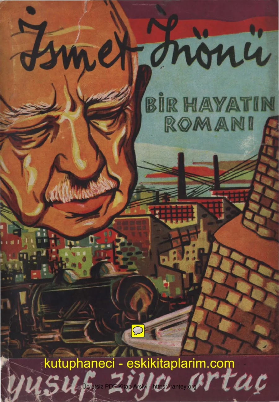 Ortaç İsmet İnönü Bir Hayatın Romanı kapak görseli