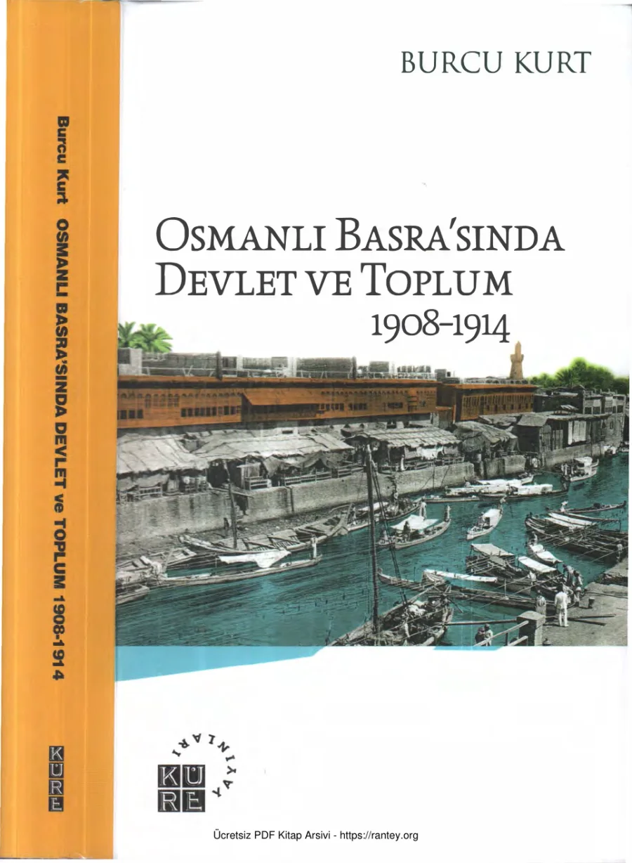 Osmanlı Basrasında Devlet ve Toplum 1908 1914 kapak görseli