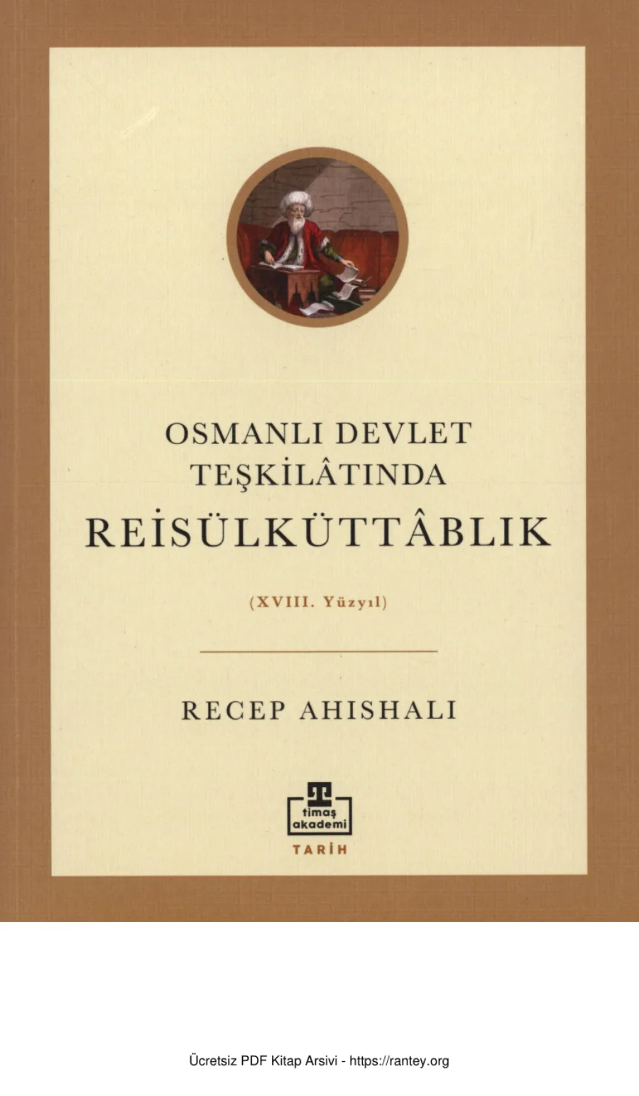 Osmanlı Devlet Teşkiltında Reisülküttblık kapak görseli