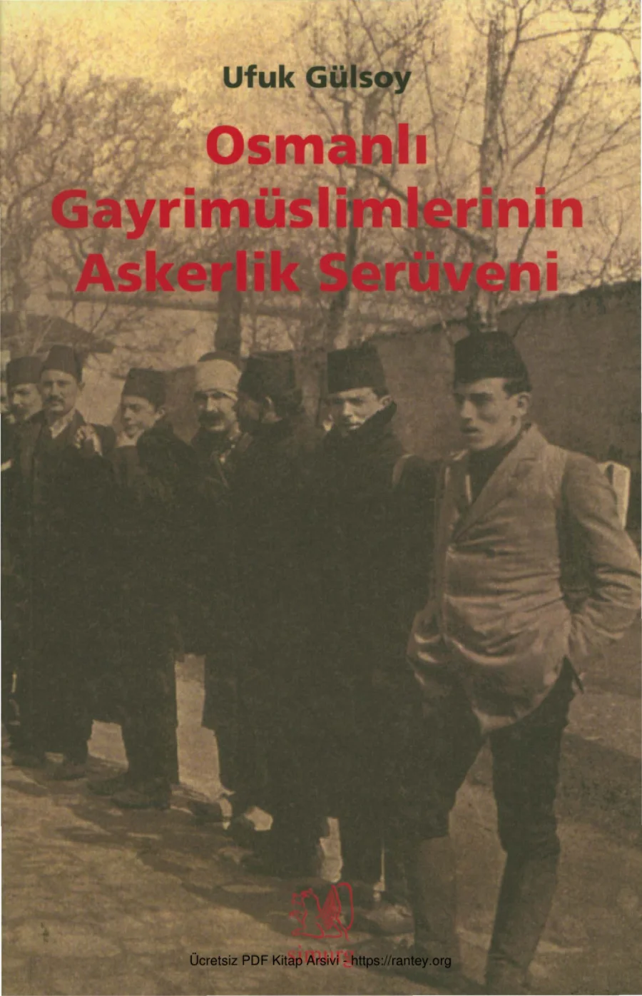 Osmanli Gayrimuslimlerinin Askerlik Serüveni kapak görseli