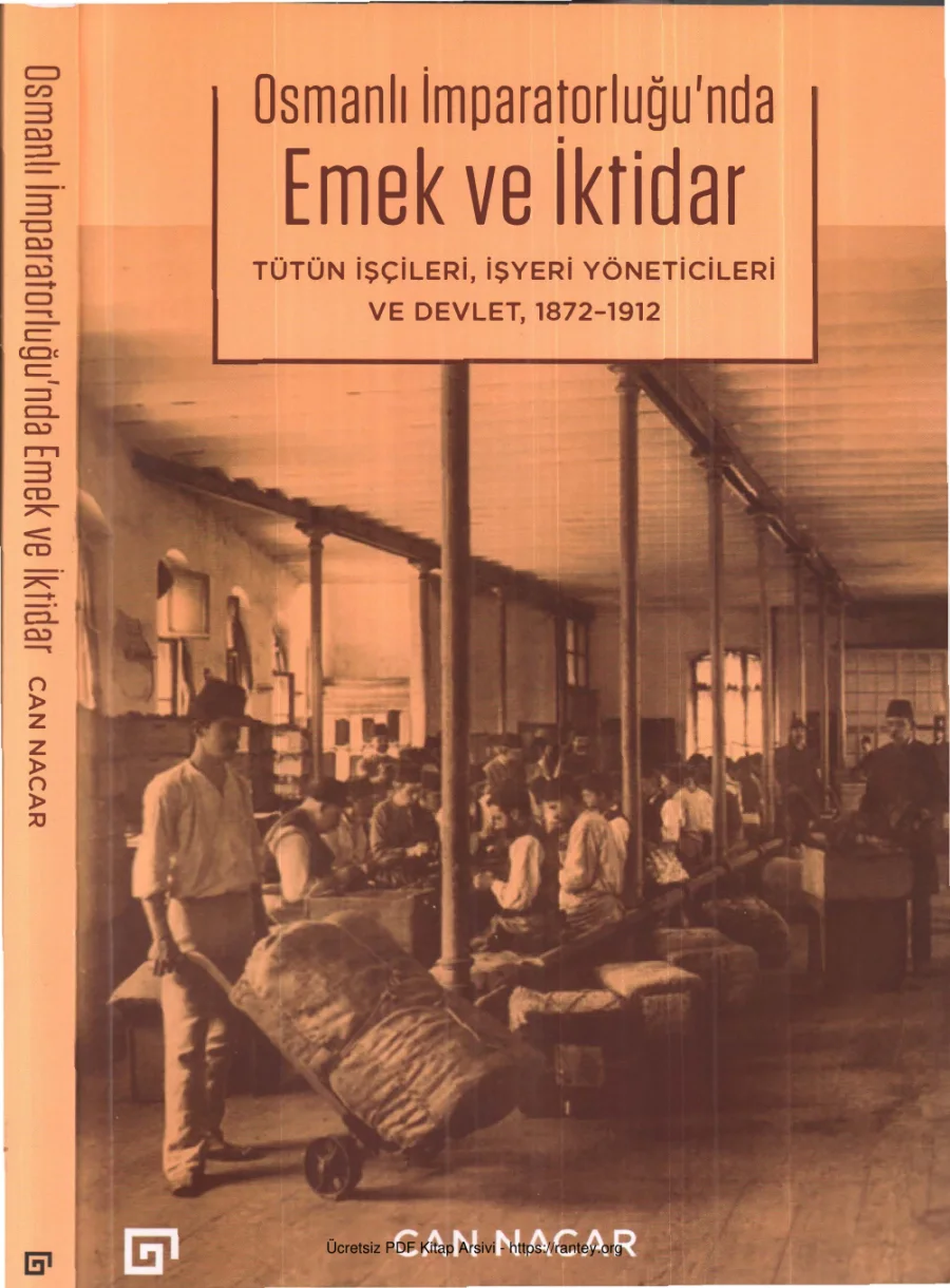 Osmanlı İmparatorluğu'nda Emek ve İktidar 1872-1912 kapak görseli