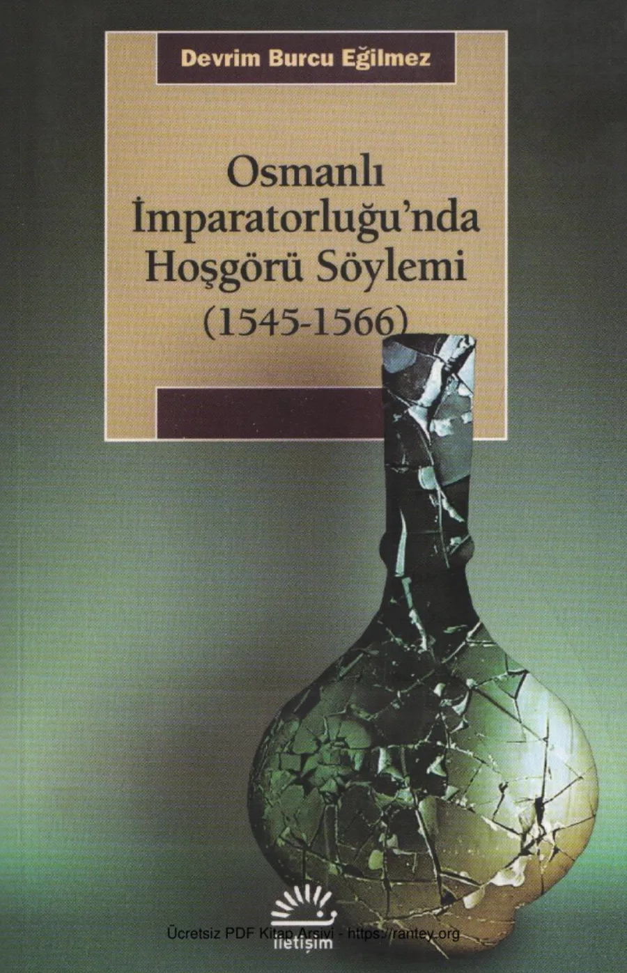 Osmanlı İmparatorluğu'nda Hoşgörü Söylemi 1545-1566 kapak görseli