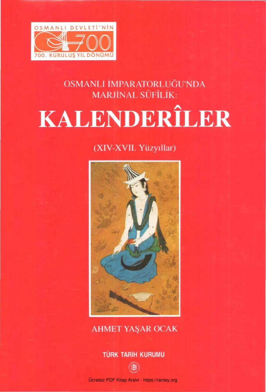 Osmanlı İmparatorluğu'nda Marjinal Sufilik: Kalenderiler kapak görseli