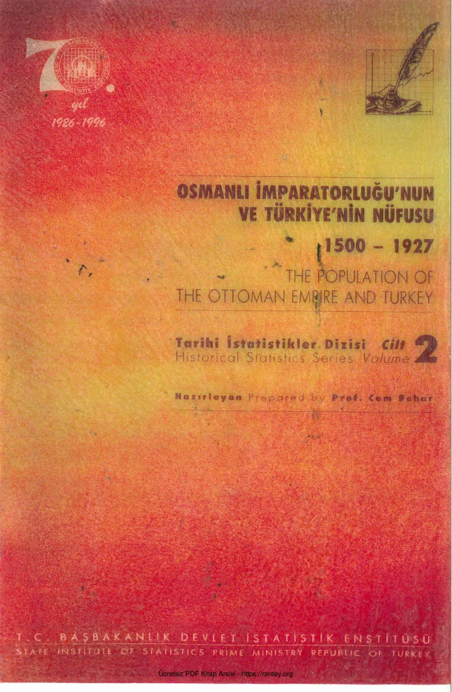 Osmanlı İmparatorluğu'nun ve Türkiye'nin Nüfusu 1500-1927 kapak görseli