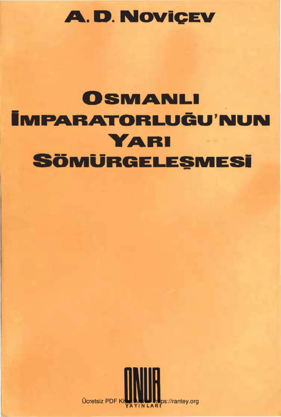 Osmanlı İmparatorluğu'nun Yarı-Sömürgeleşmesi kapak görseli