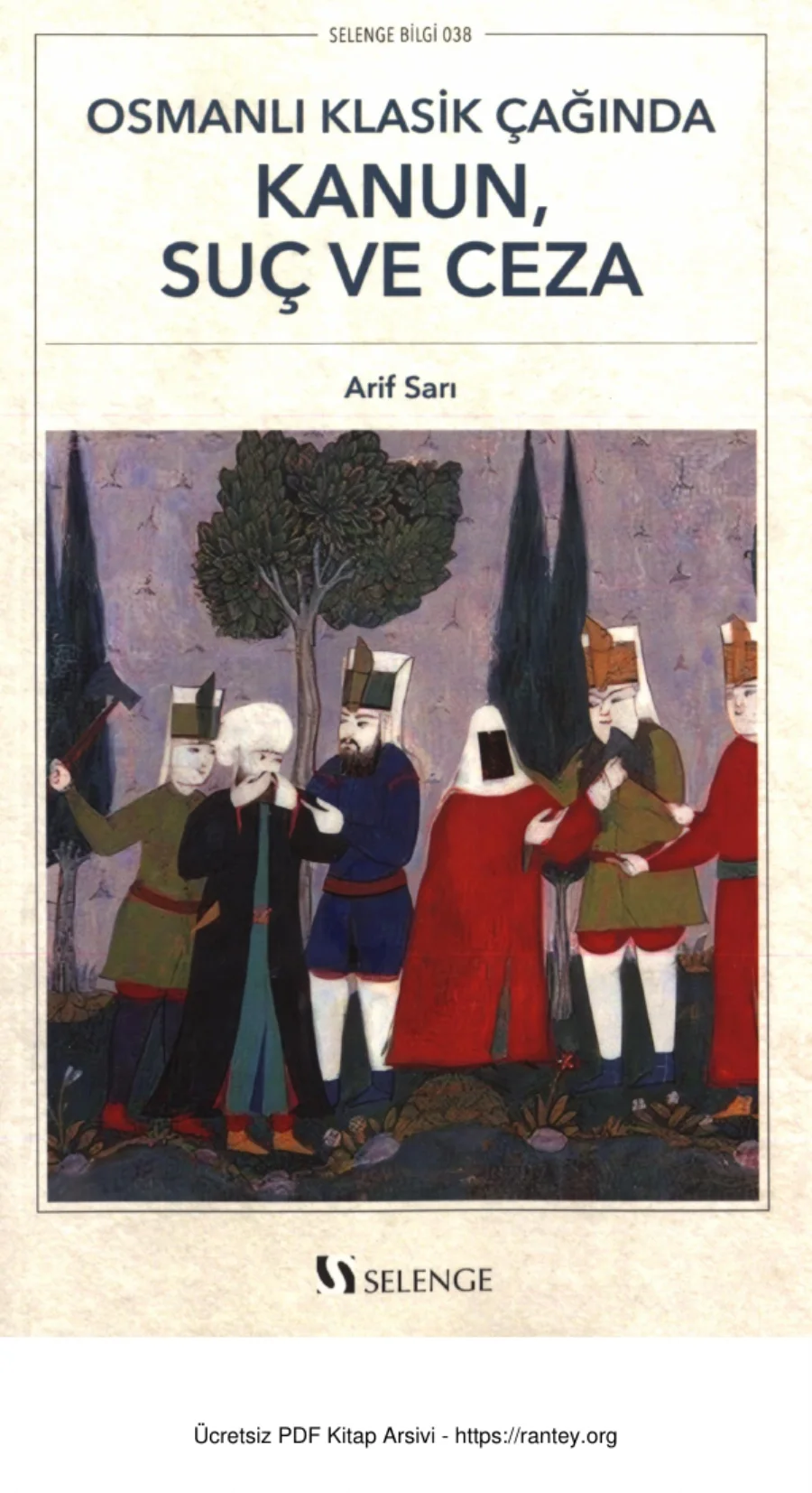 Osmanlı Klasik Çağında KanunSuç ve Ceza Selenge Yayınları kapak görseli