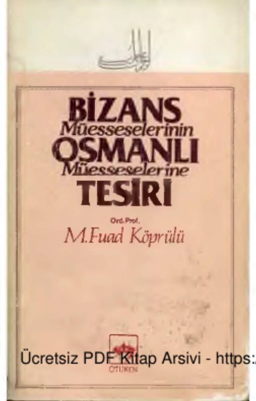 Osmanlı Müesseselerine Tesiri MFuat Köprülü kapak görseli