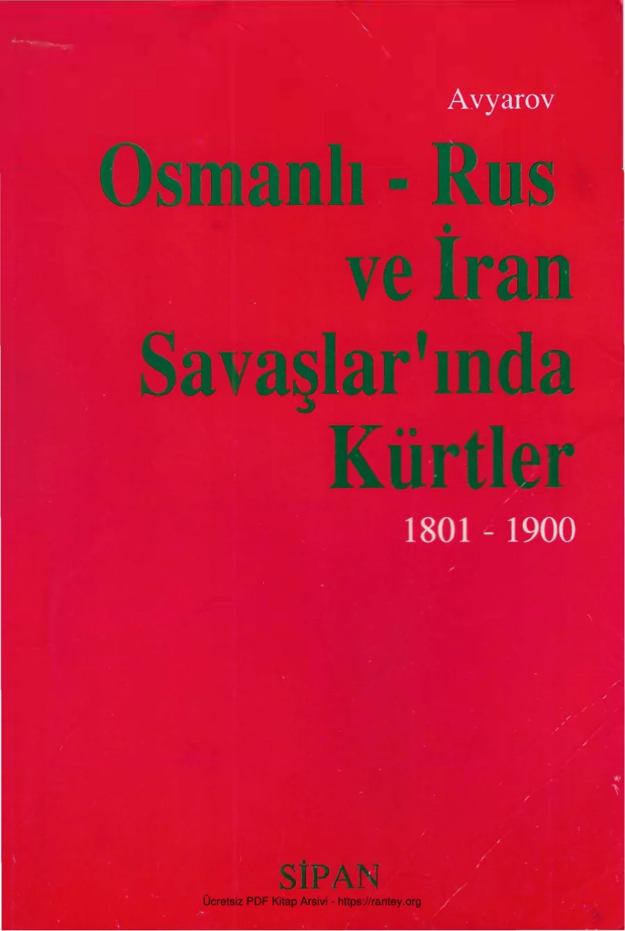 Osmanlı Rus ve İran Savaşlarında Kürtler 1801 1900 kapak görseli