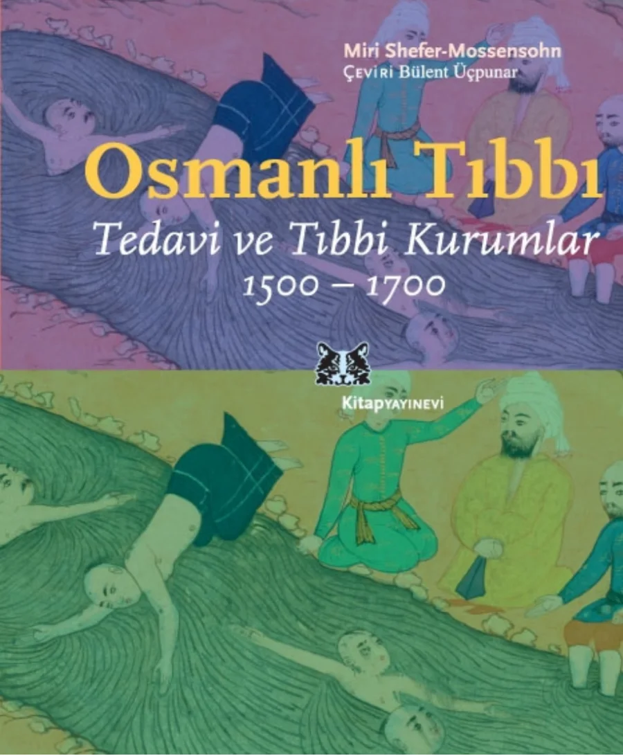 Osmanlı Tıbbı Tedavi ve Tıbbi Kurumlar kapak görseli