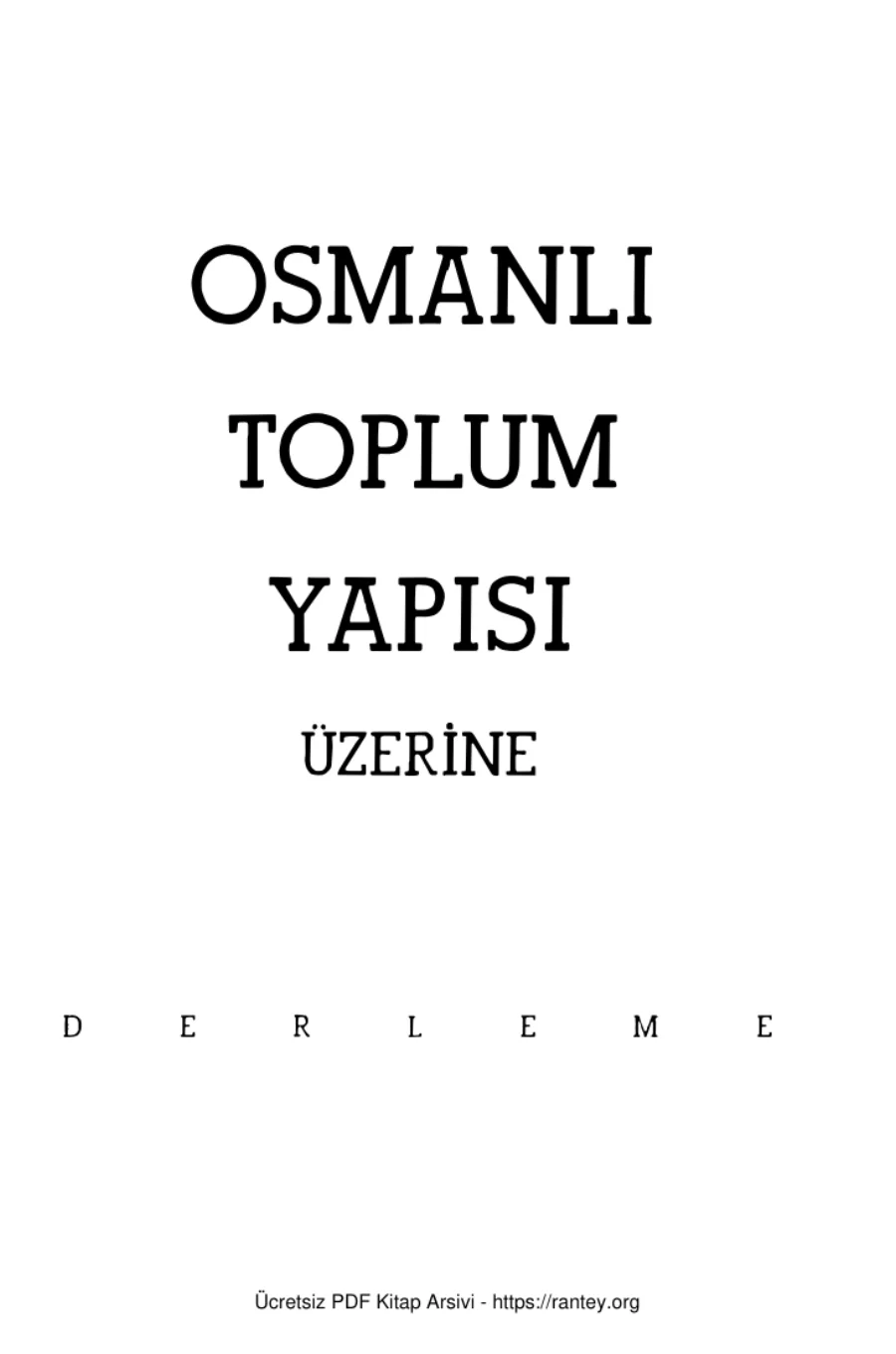 Osmanlı Toplum Yapısı Üzerine Derleme Makaleler kapak görseli