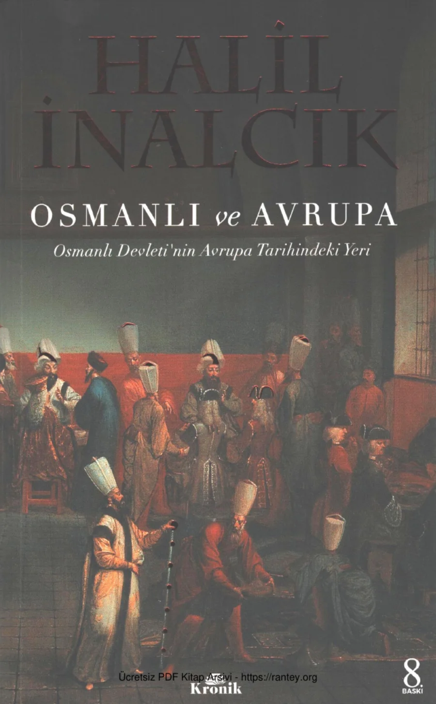 Osmanlı ve Avrupa Osmanlı Devletinin Avrupa Tarihindeki Yeri kapak görseli