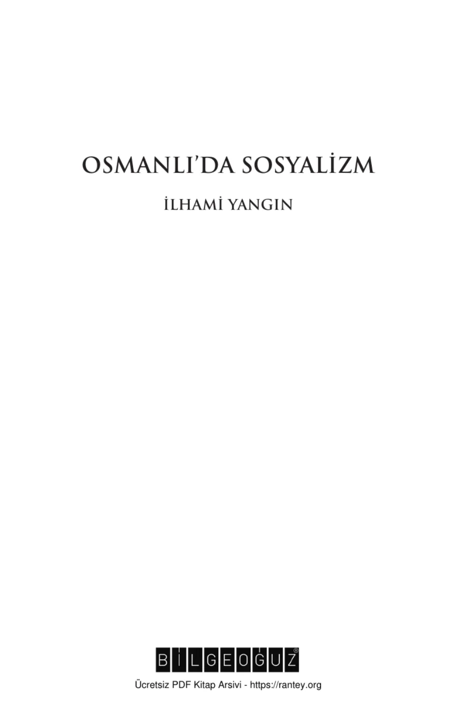Osmanlıda Sosyalizm Bilge Oğuz Yayınları kapak görseli