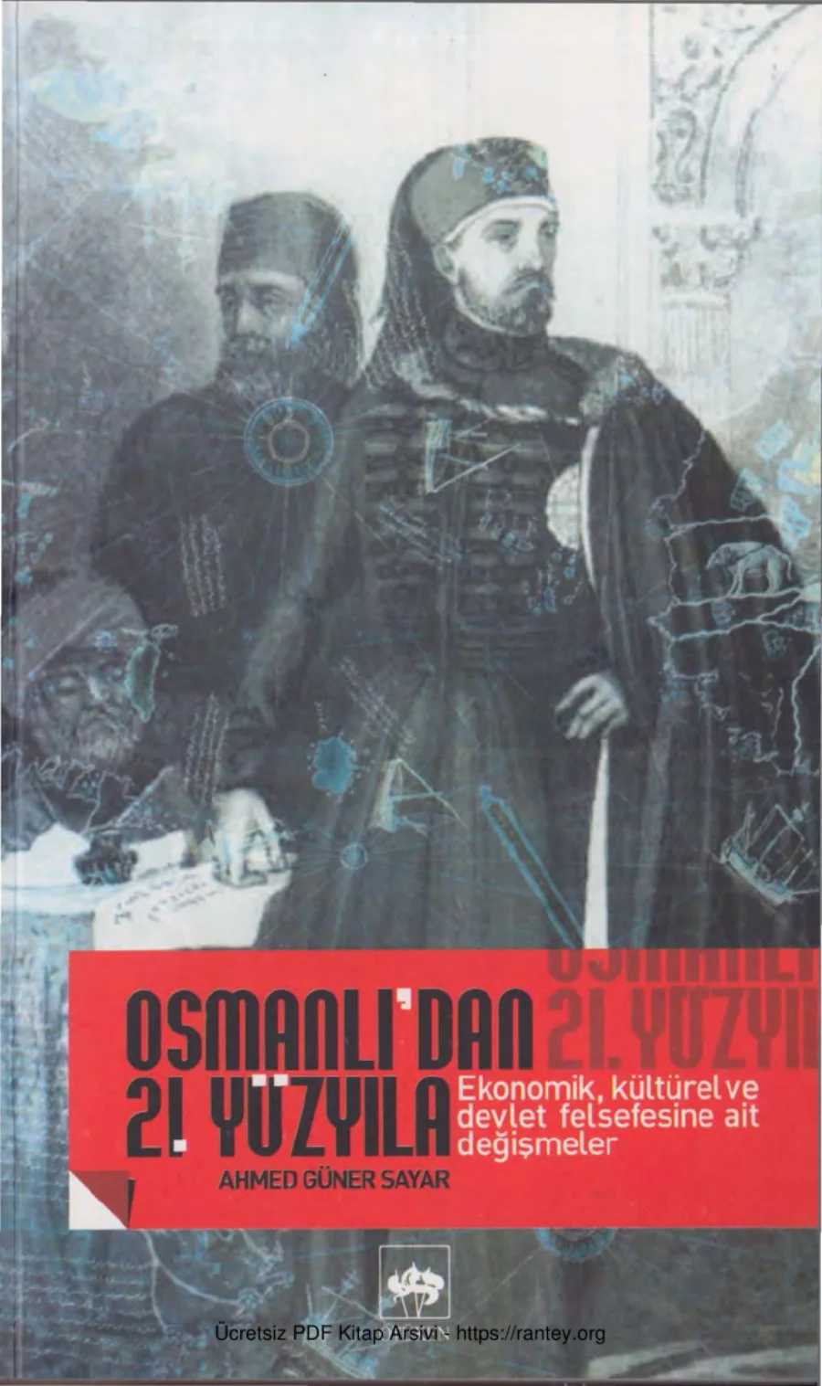 Osmanlıdan 21 Yüzyıla Ekonomik ve Kültürel Değişmeler Ötüken Yayınları kapak görseli