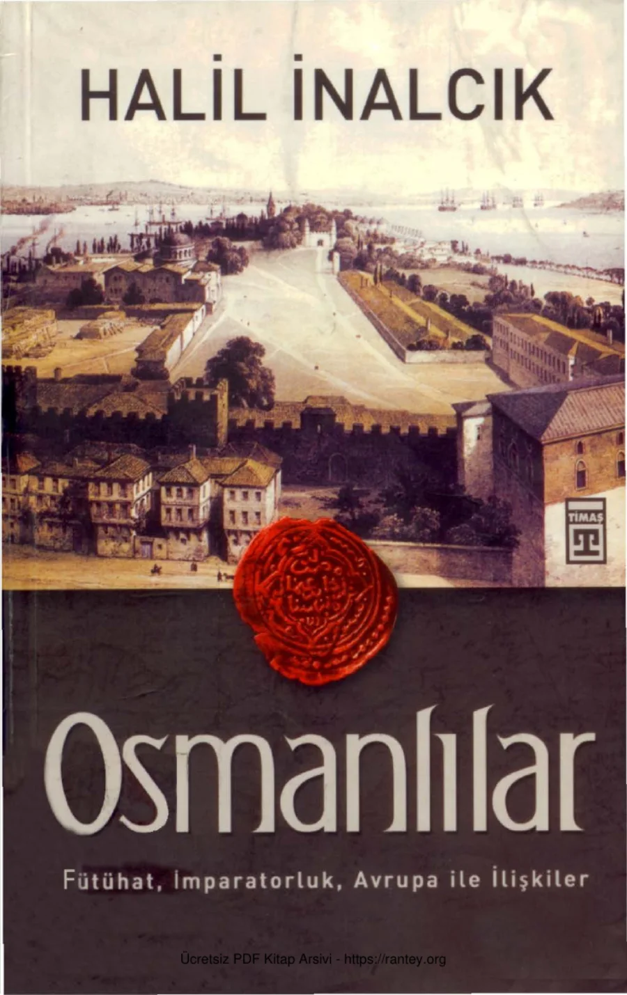 Osmanlılar Fütühat İmparatorluk Avrupa ile İlişkiler kapak görseli