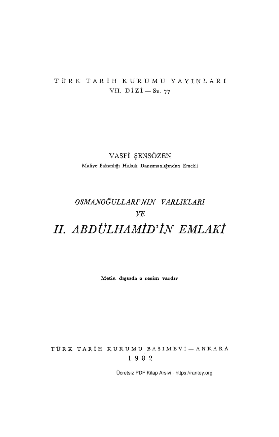 Osmanoğullarının Varlıkları ve II Abdülhamidin Emlaki kapak görseli
