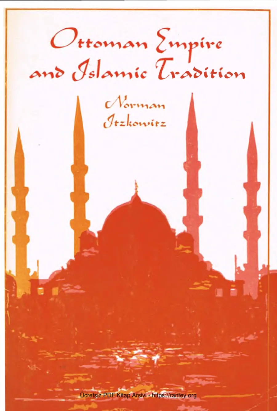 Ottoman Empire and Islamic Tradition kapak görseli