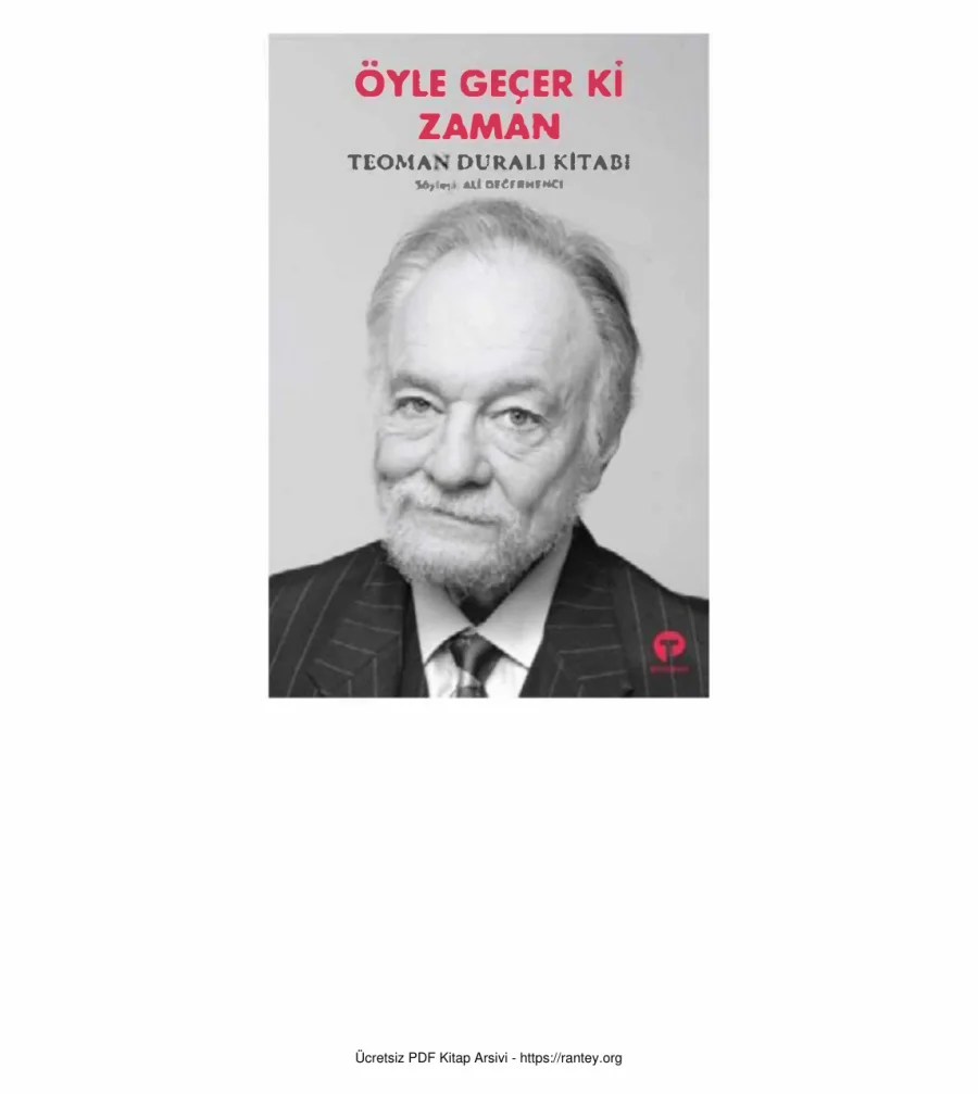 Öyle Geçer ki Zaman: Teoman Duralı Kitabı kapak görseli