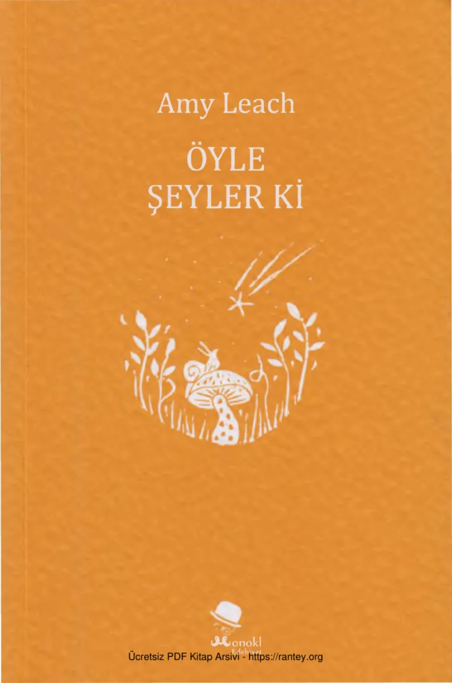 Öyle Şeyler Ki Monokl Yayınları kapak görseli