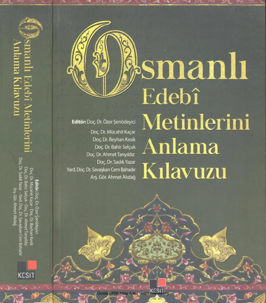Özer Şenödeyici Osmanlı Edebi Metinlerini Anlama Kılavuzu Kesit Yaınları kapak görseli
