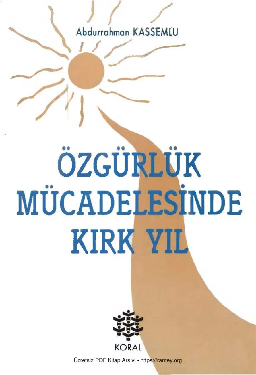 Özgürlük Mücadelesinde 40 Yıl Koral Yayınları kapak görseli