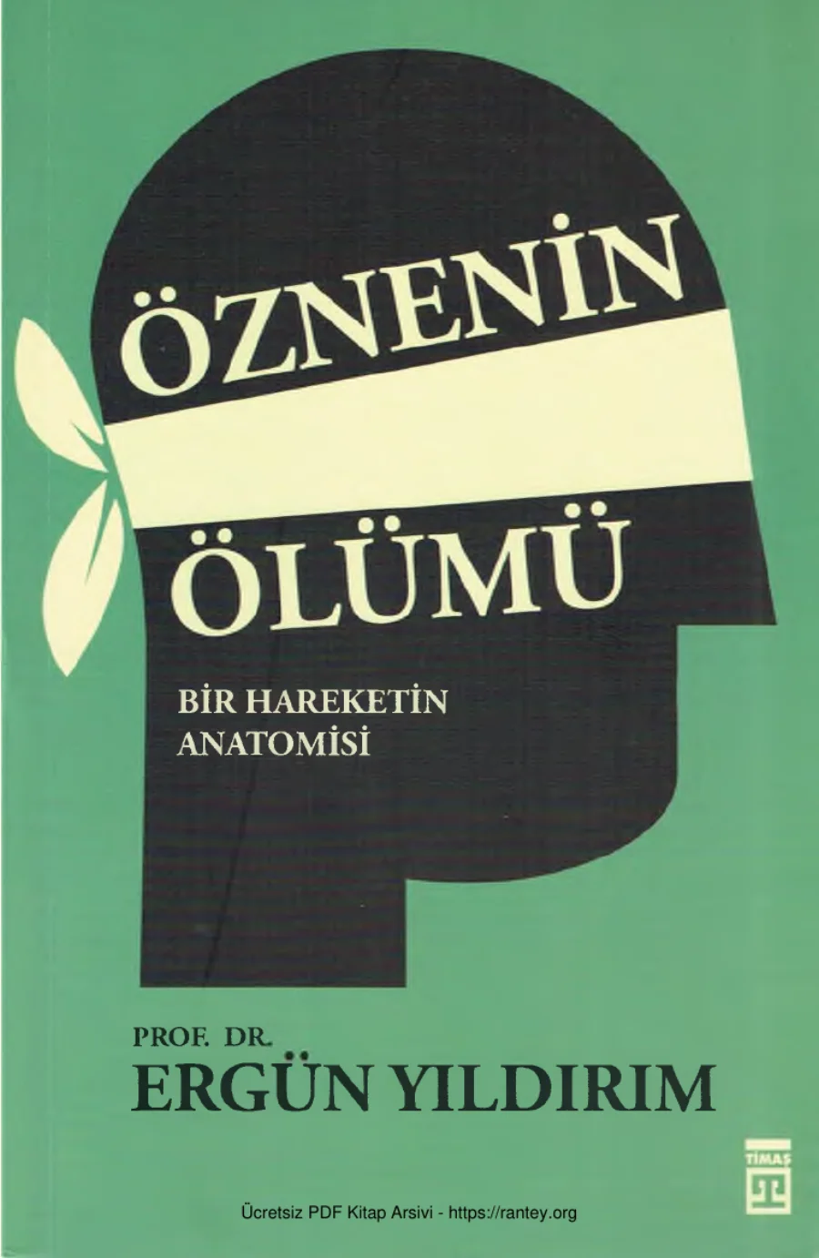 Öznenin Ölümü Bir Hareketin Anatomisi kapak görseli