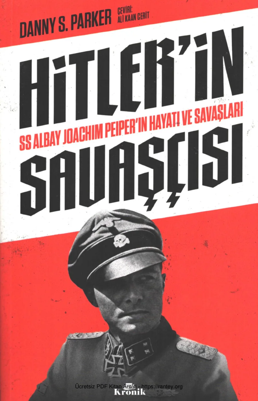Parker Hitlerin Savaşçısı SS Albay Joachim Peiperin Hayatı kapak görseli