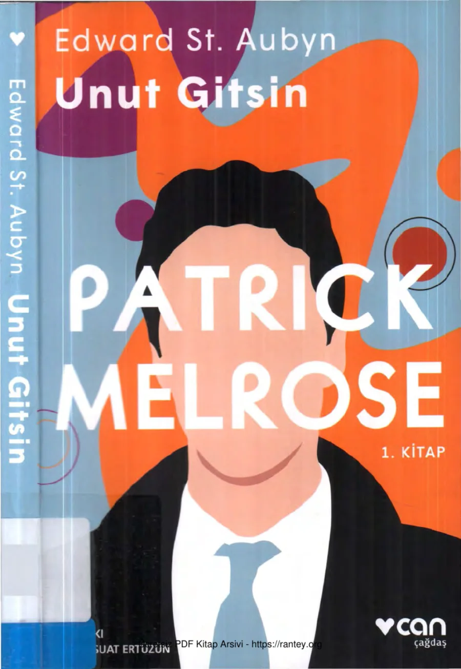 Patrick Melrose 1 Kitap Unut Gitsin kapak görseli