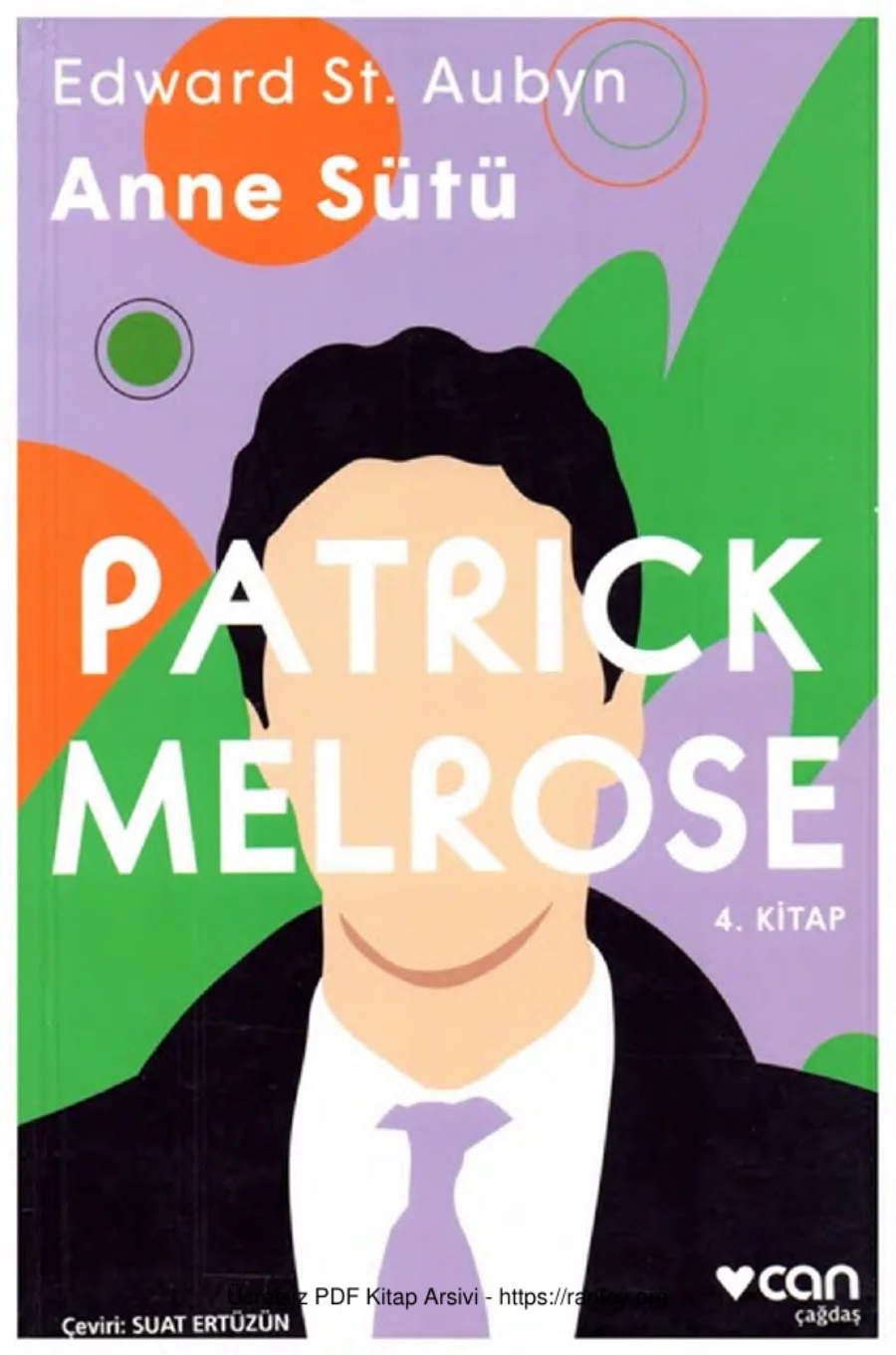 Patrick Melrose 4 Anne Sütü kapak görseli