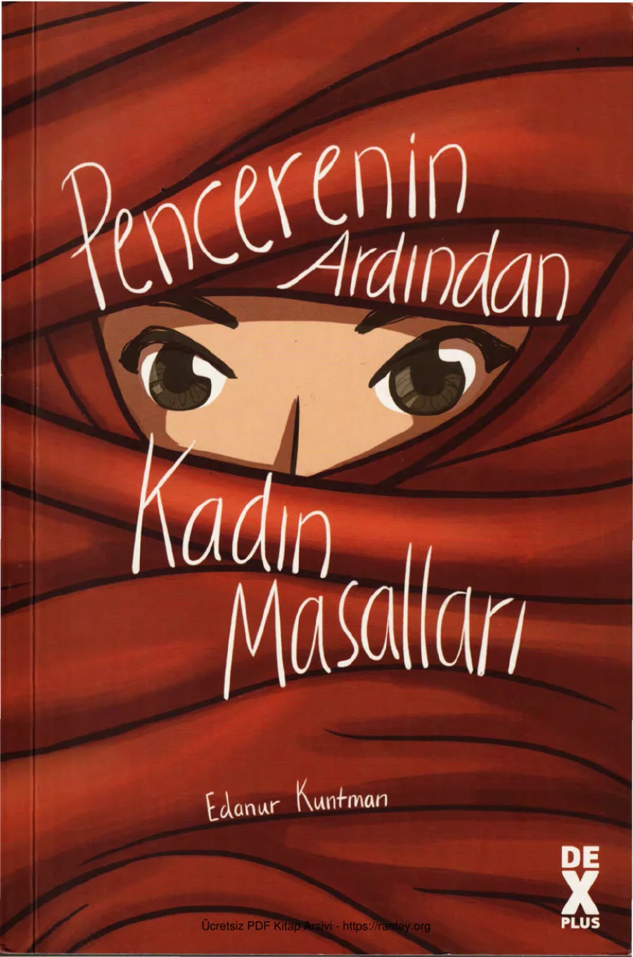 Pencerenin Ardindan Kadin Masalları Dex Plus Yayınları kapak görseli