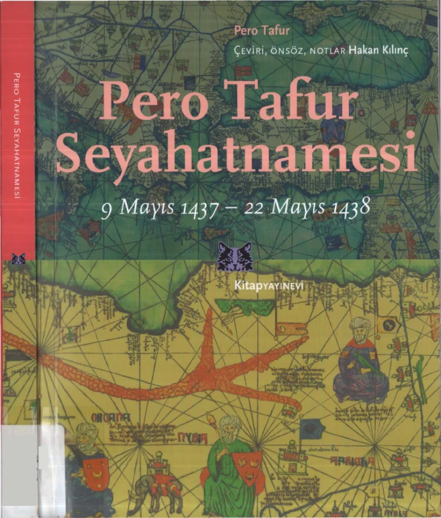 Pero Tafur Seyahatnamesi 9 Mayıs 1437 22 Mayıs kapak görseli