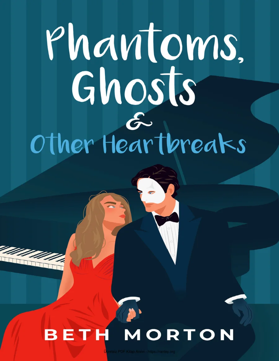 Phantoms Ghosts Other Heartbreaks kapak görseli