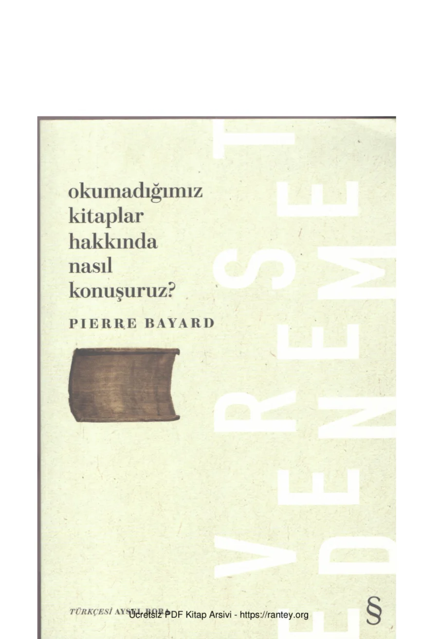 Pierre Bayard Okumadığımız Kitaplar Hakkında Nasıl Konuşuruz kapak görseli