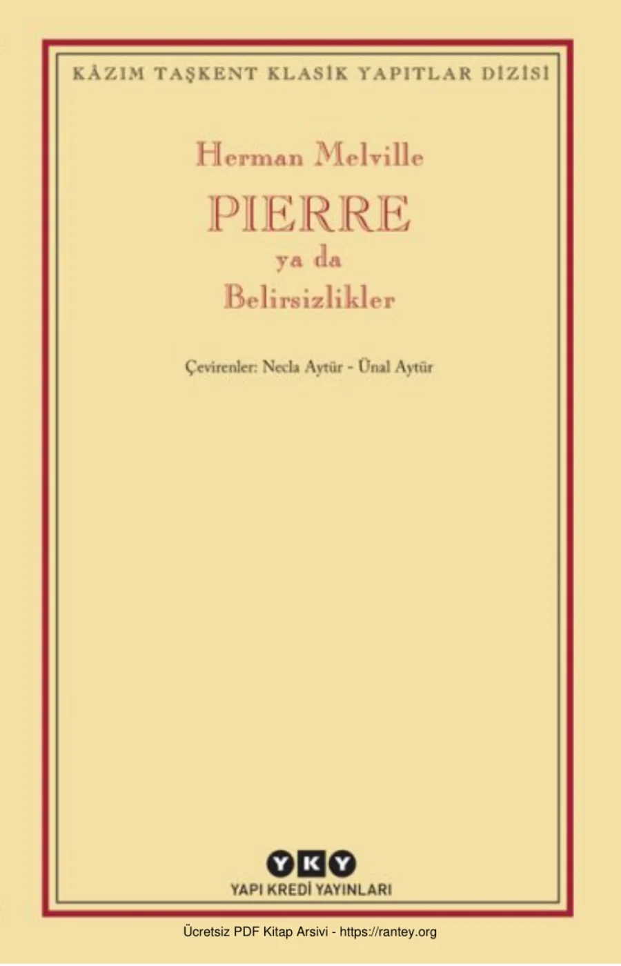 Pierre ya da Belirsizlikler kapak görseli