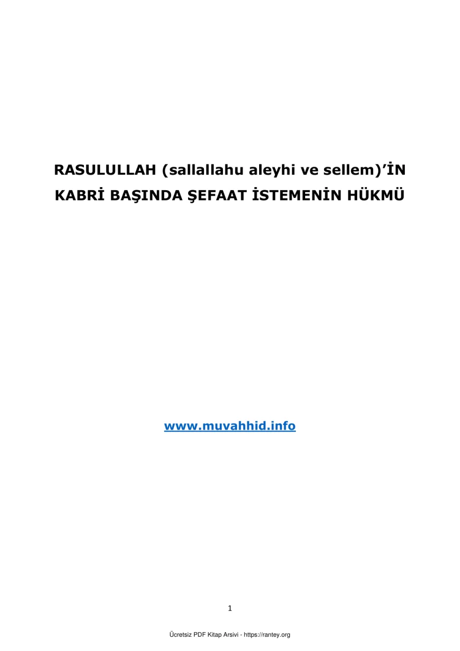RASULULLAHİN KABRİ BAŞINDA ŞEFAAT İSTEMENİN HÜKMÜ Ebu Abdulmumin Tekin Mıhçı kapak görseli