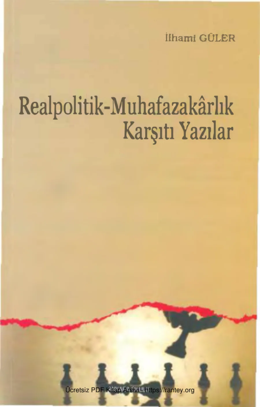 Realpolitik Muhafazakarlık Karşıtı Yazılar kapak görseli