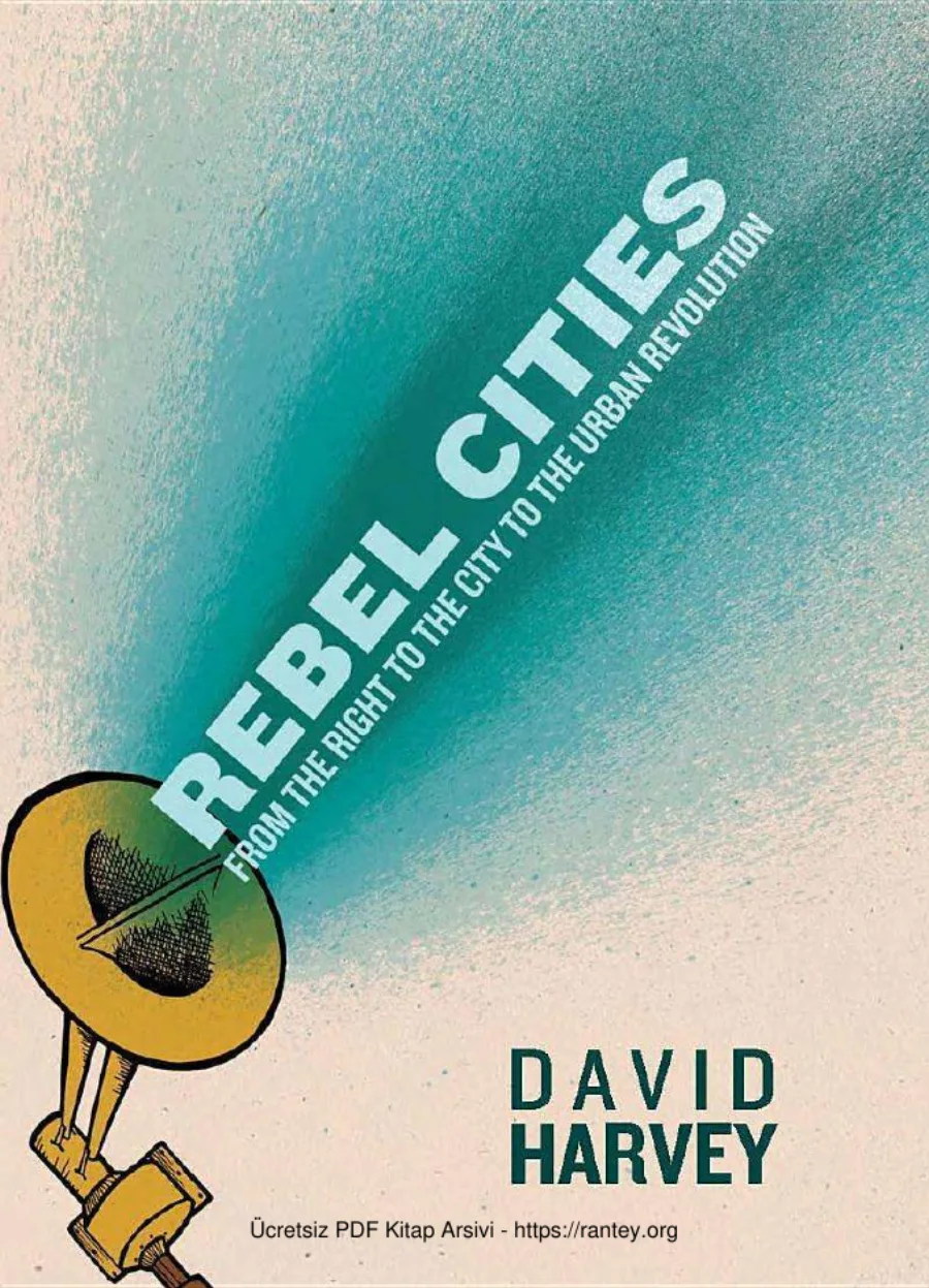 Rebel Cities: From the Right to the City to the Urban Revolution kapak görseli