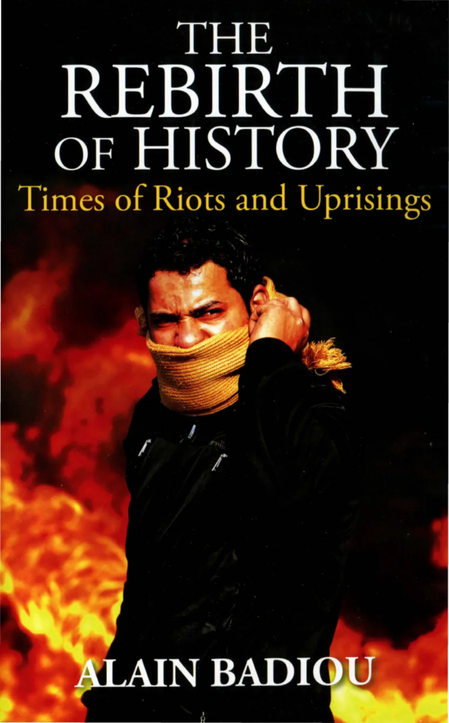 Rebirth History Times Riots and Uprisings kapak görseli