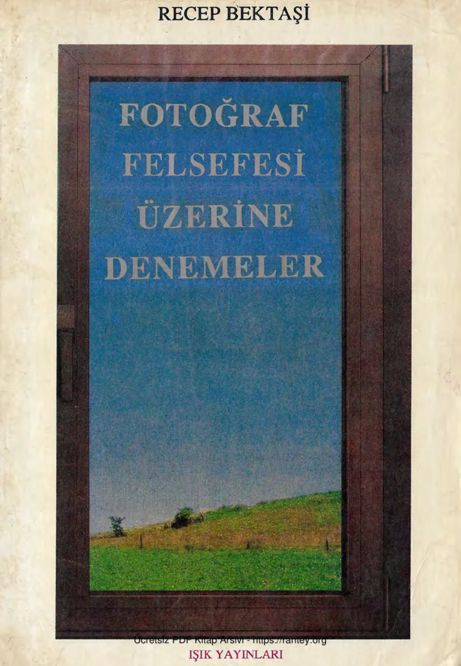 Recep Bektaşi Fotoğraf Felsefesi Üzerine Denemeler Işık Yayınları kapak görseli