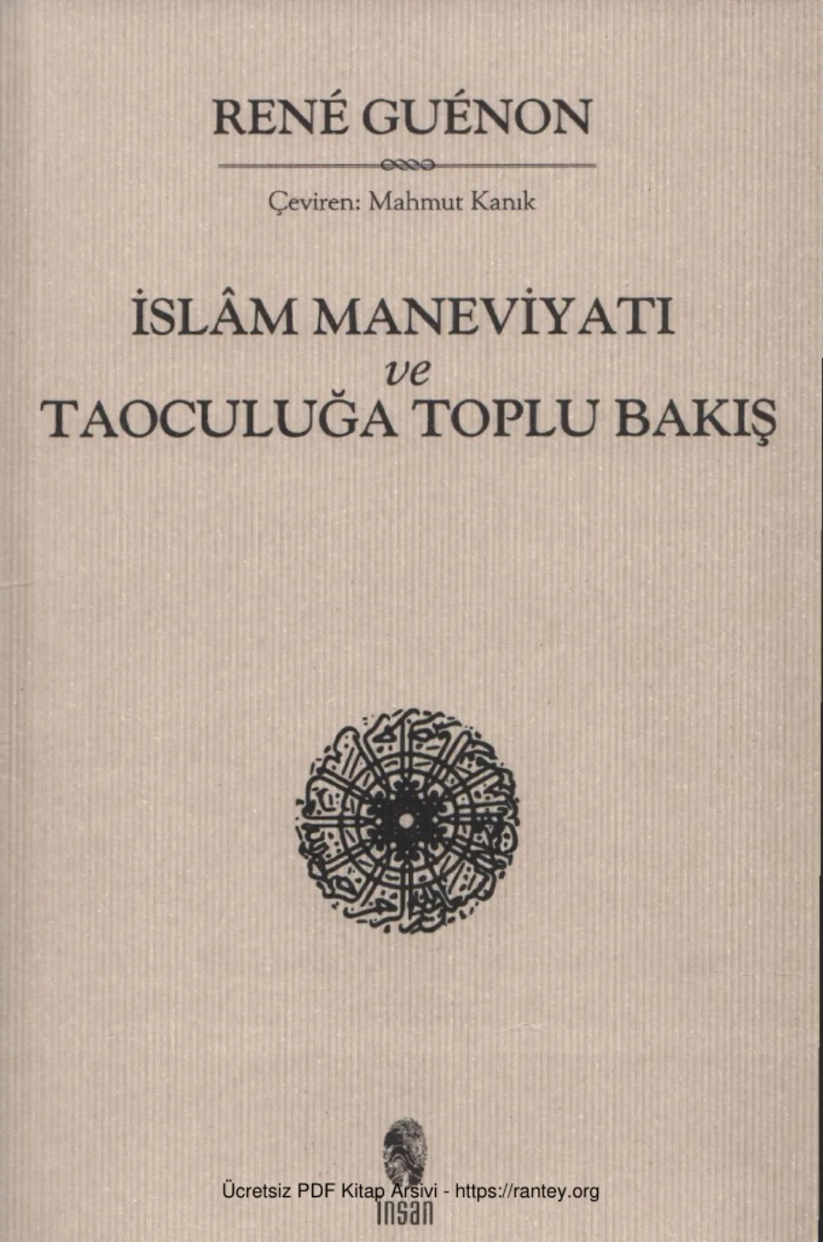 Rene Guenon İslam Maneviyatı ve Taoculuğa Toplubakış kapak görseli