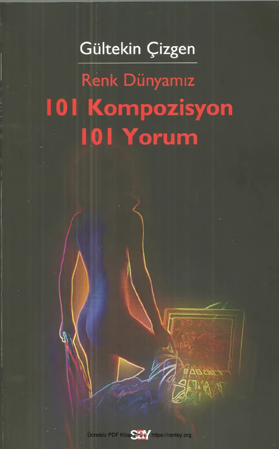 Renk Dünyamız: 101 Kompozisyon 101 Yorum kapak görseli