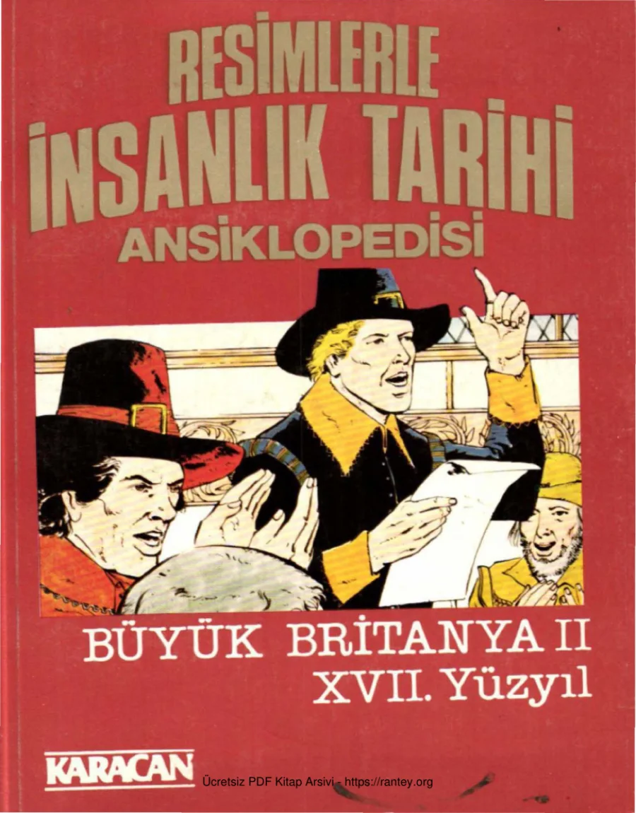 Resimlerle İnsanlık Tarihi Ansiklopedisi 36 Büyük Britanya II XVII Yüzyıl kapak görseli