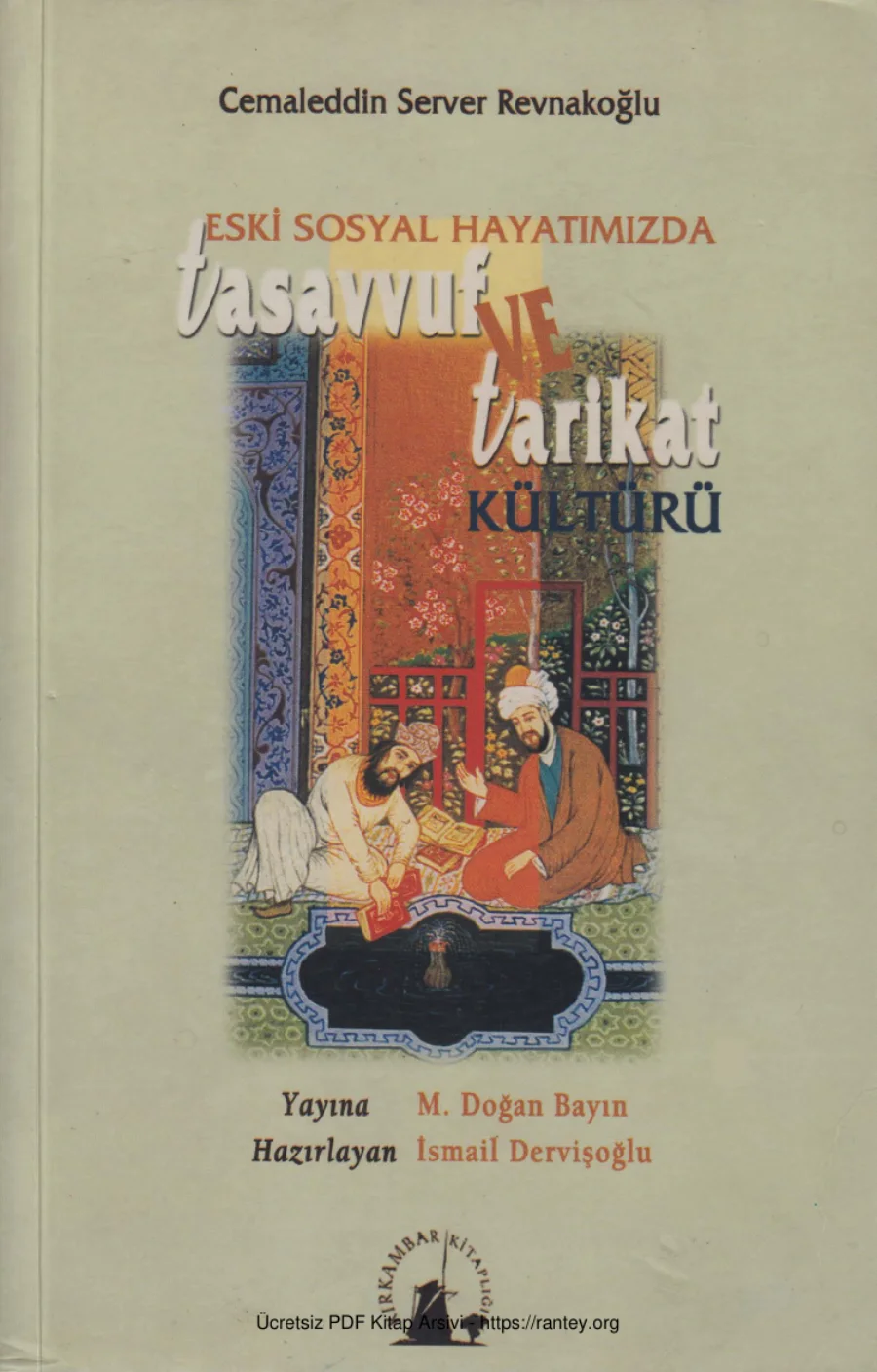 Revnakoğlu Eski Sosyal Hayatımızda Tasavvuf ve Tarikat Kültürü Kırkambar Kitaplığı kapak görseli