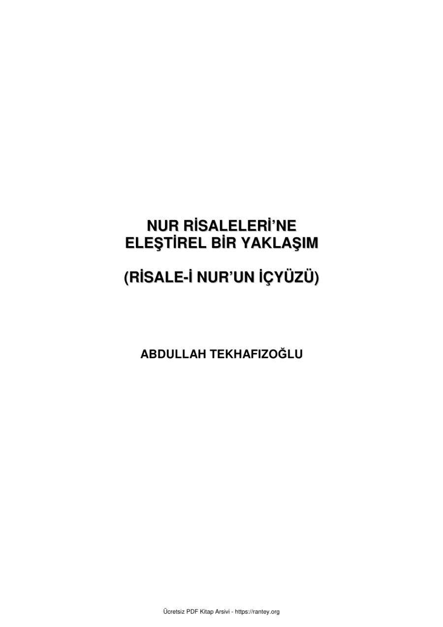 RISALE NURUN IÇYÜZÜ ELESTIRI Ebu Abdulmumin Tekin Mıhçı kapak görseli