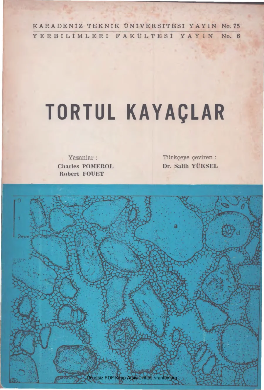 Robert Fouet Tortul Kayaçlar KTÜ Yayınları kapak görseli