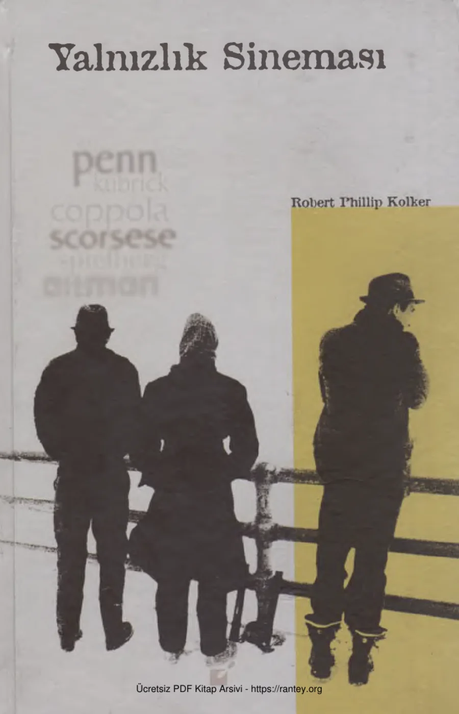 Robert Philip Kolker Yalnızlık Sineması kapak görseli
