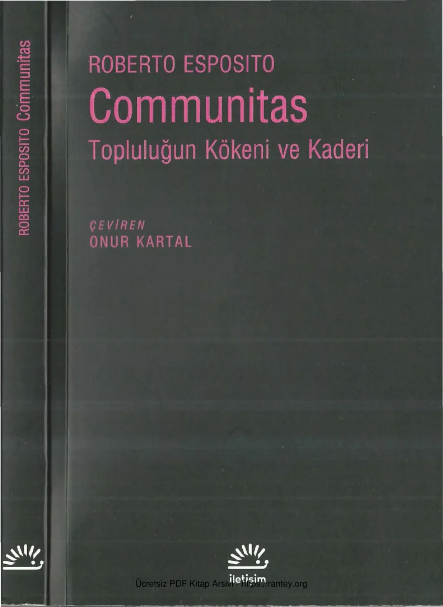 Roberto Esposito Communitas Topluluğun Kökeni ve Kaderi kapak görseli