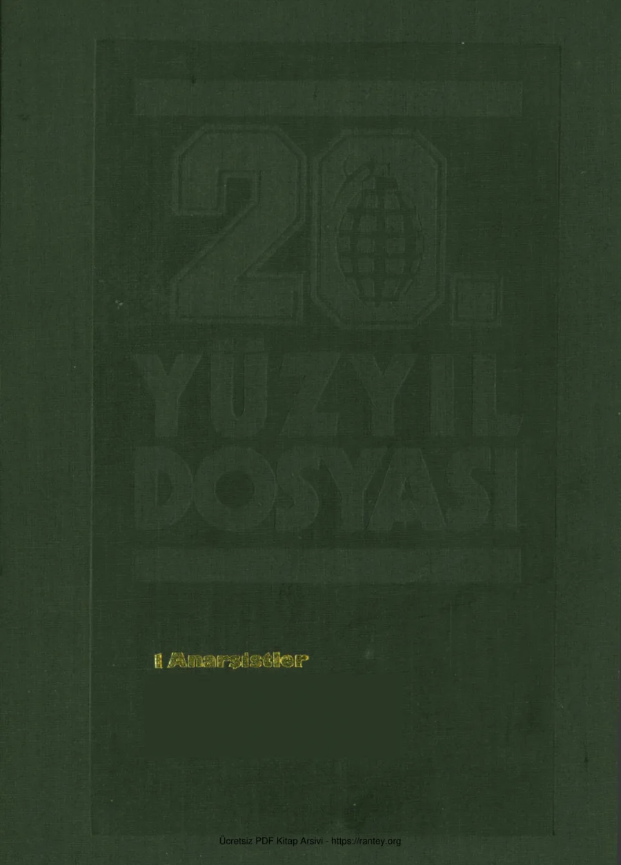 Roderick Kedward Anarşistler 20 Yüzyıl Dosyası 1 kapak görseli