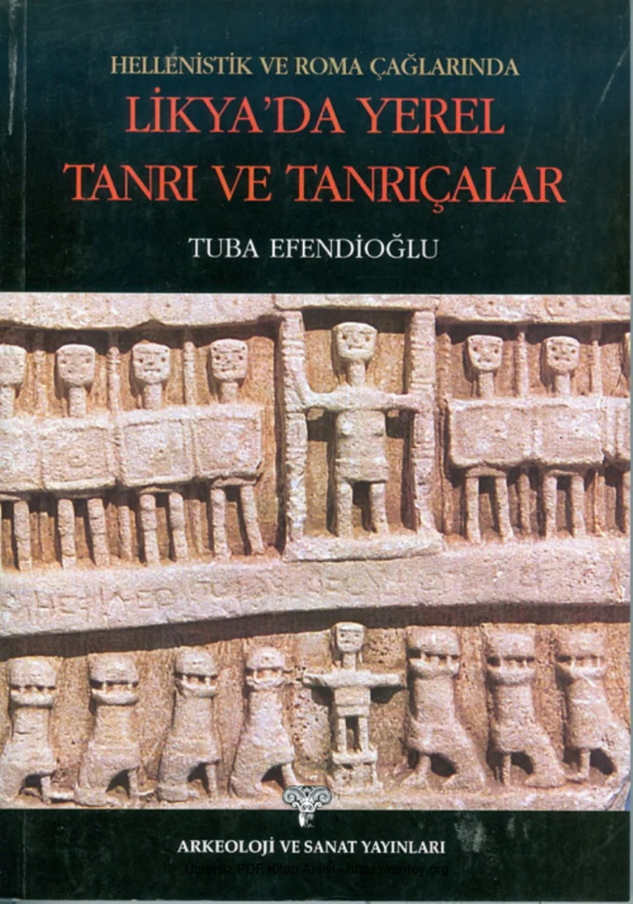 Roma çağlarında Likyada yerel Tanrı ve tanrıçalar tez kapak görseli